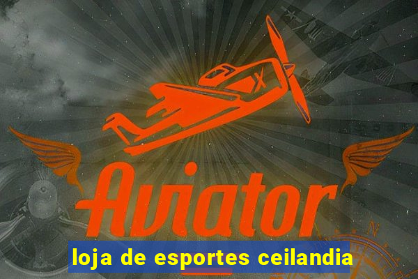 loja de esportes ceilandia